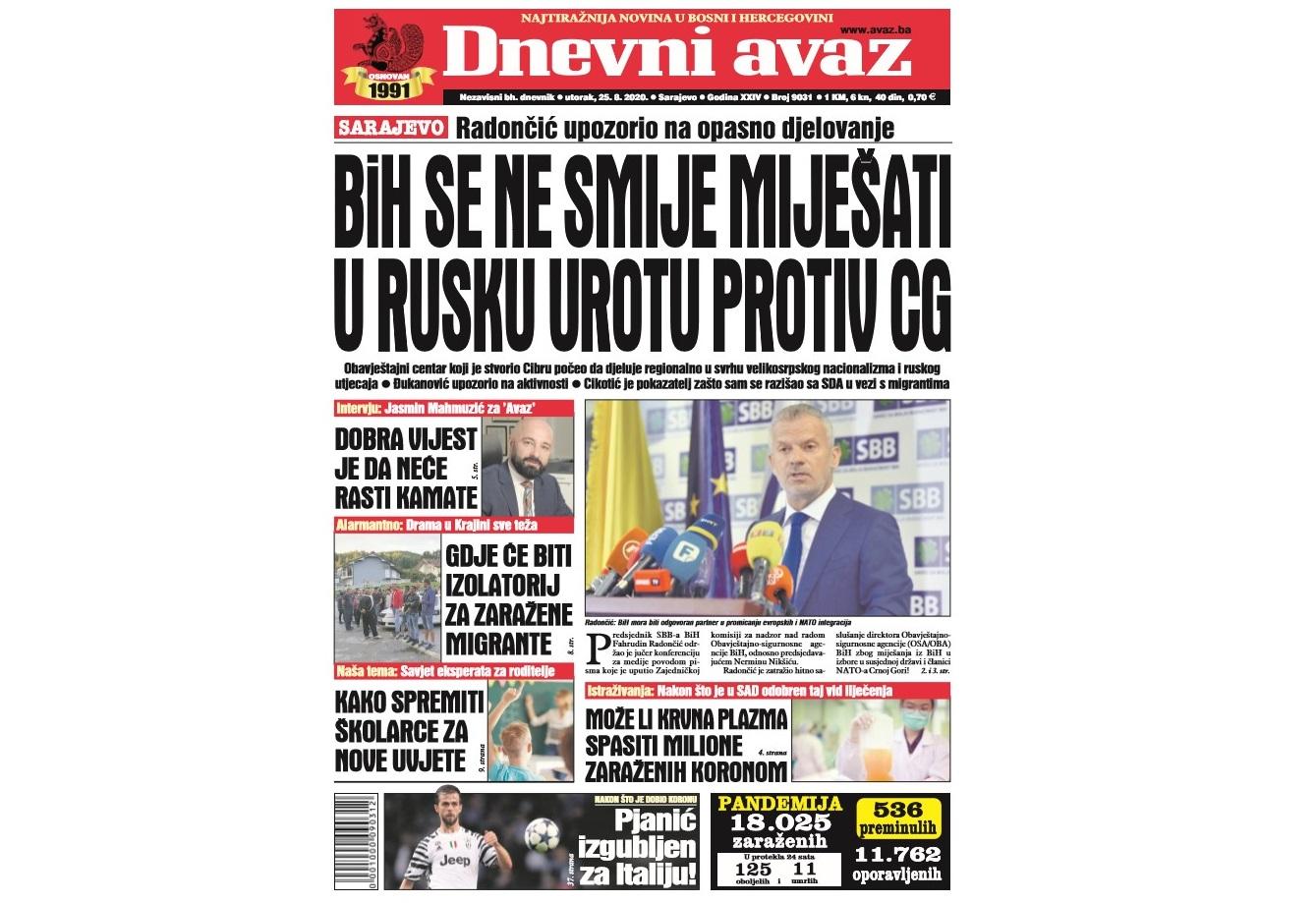 Danas u "Dnevnom avazu" čitajte: BiH se ne smije miješati u rusku urotu protiv Crne Gore