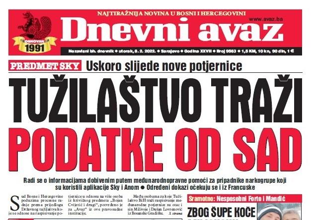 Danas u "Dnevnom avazu" čitajte: Tužilaštvo traži podatke od SAD