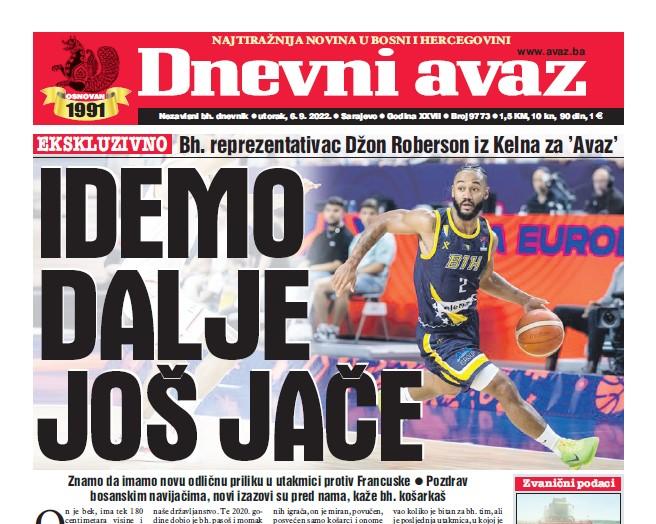 Danas u "Dnevnom avazu" čitajte: Idemo dalje još jače