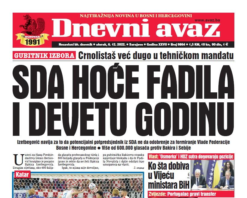 Danas u "Dnevnom avazu" čitajte: SDA hoće Fadila i devetu godinu