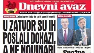 U današnjem "Dnevnom avazu" čitajte: U zatvor su ih poslali dokazi, a ne novinari