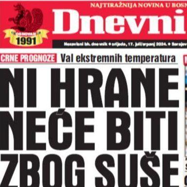 U današnjem "Dnevnom avazu" čitajte: Ni hrane neće biti zbog suše