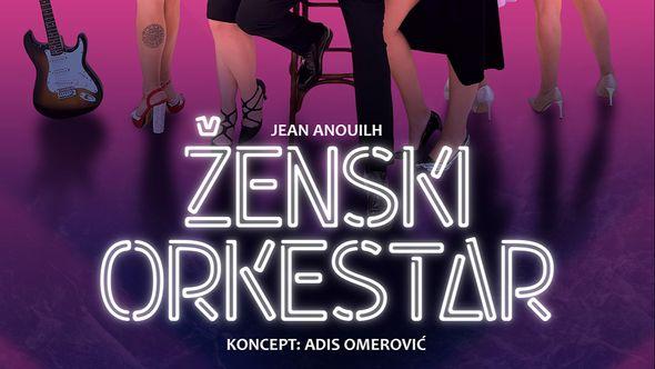 Komedija "Ženski orkestar" - Avaz