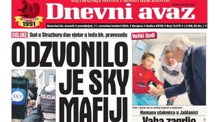 U današnjem "Dnevnom avazu" čitajte: Odzvonilo je Sky mafiji