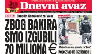 U današnjem "Dnevnom avazu" čitajte: Zbog Bakira smo izgubili 70 miliona eura