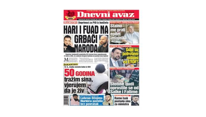 Danas u "Dnevnom avazu" čitajte: Hari i Fuad na grbači naroda