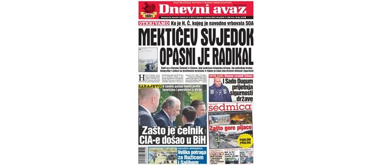 Danas u "Dnevnom avazu" čitajte: Mektićev svjedok opasni je radikal!