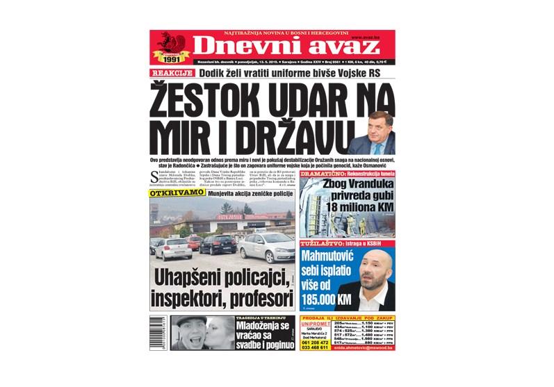 Danas u "Dnevnom avazu" čitajte: Žestok udar na mir i državu