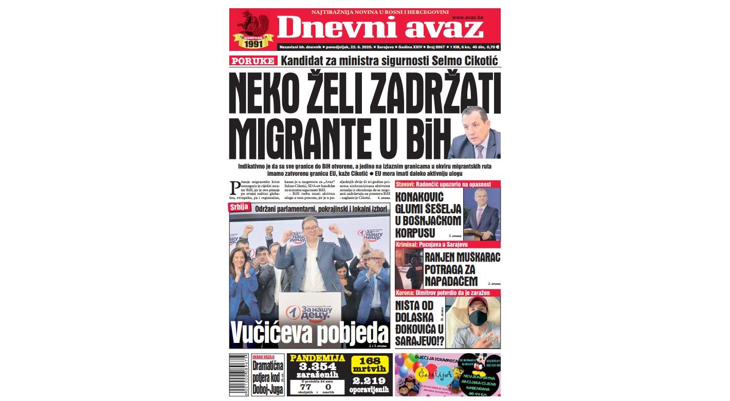 Danas u "Dnevnom avazu" čitajte: Neko želi zadržati migrante u BiH