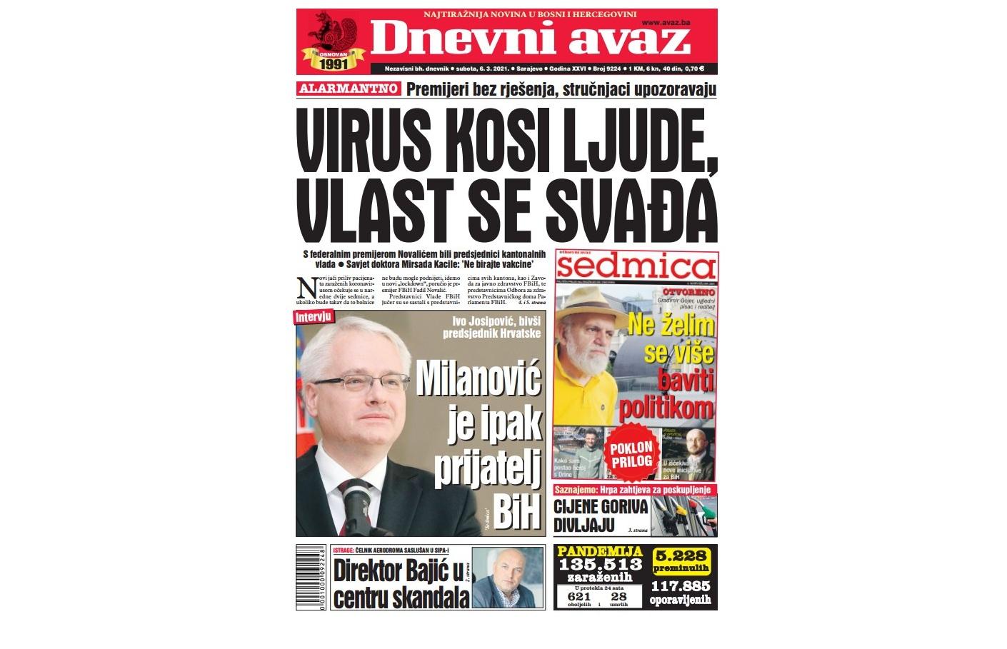 Danas u "Dnevnom avazu" čitajte: Virus kosi ljude, vlast se svađa