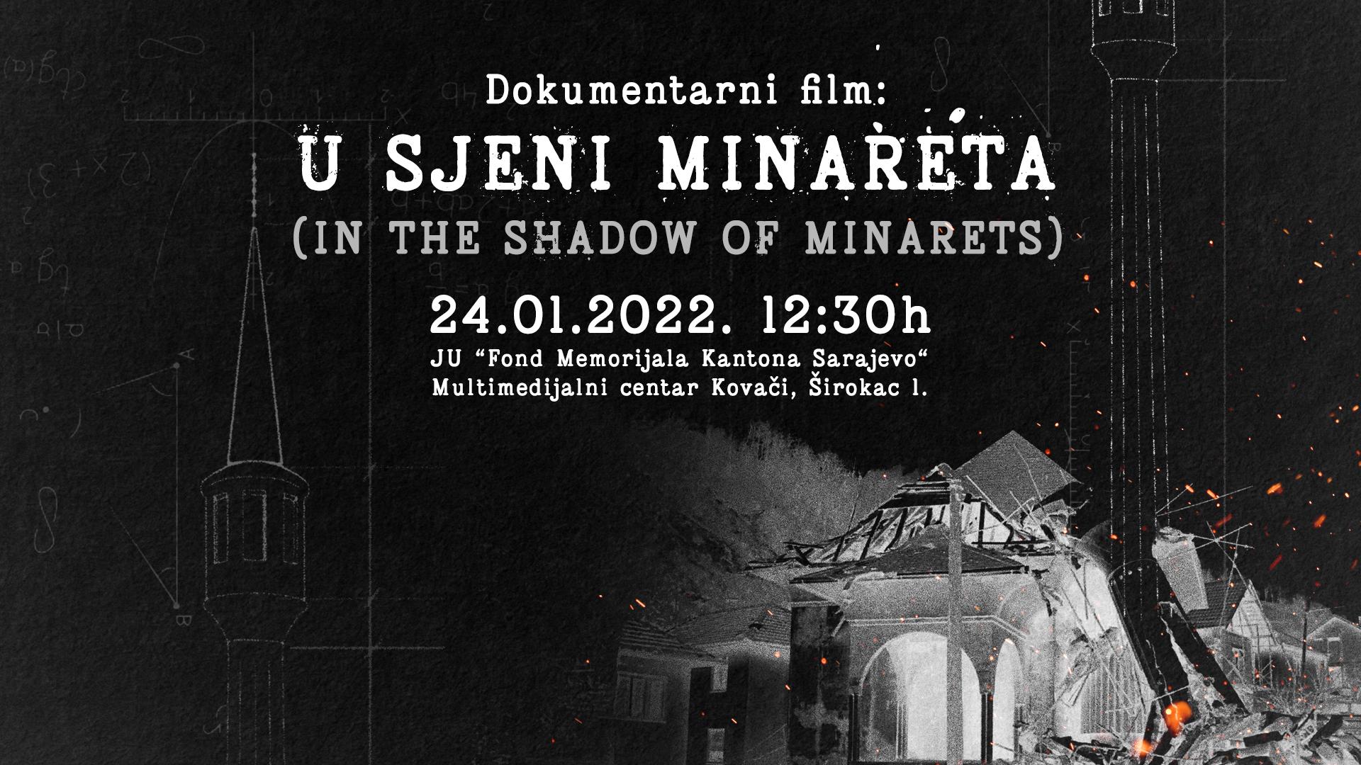 Sutra projekcija dokumentarnog filma "U sjeni minareta"