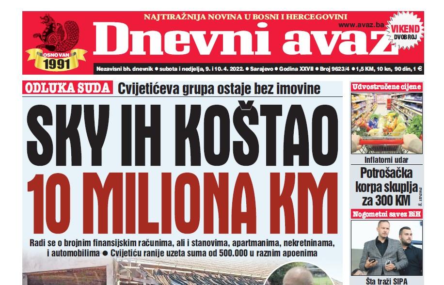 U dvobroju “Dnevnog avaza” čitajte: Sky ih koštao 10 miliona KM