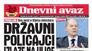 U današnjem "Dnevnom avazu" čitajte o tome kako državni policajci izlaze na ulice