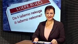 Da li lažemo nekoga ili lažemo nekome?