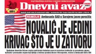 U današnjem "Dnevnom avazu" čitajte jasnu poruku Ambasade SAD: Novalić je jedini krivac što je u zatvoru!