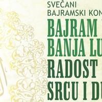 Tradicionalni bajramski koncert u Banjoj Luci 18. juna